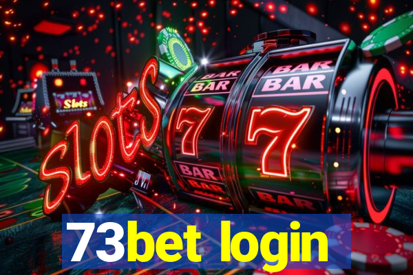 73bet login
